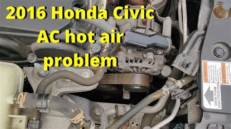 Honda civic 2016 air conditioning problems. Things To Know About Honda civic 2016 air conditioning problems. 